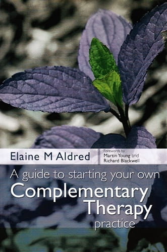 A Guide To Starting Your Own Complementary Therapy Practice