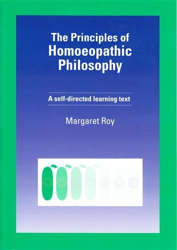 The Principles of Homoeopathic Philosophy