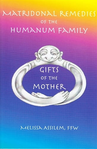 Matridonal Remedies of the Humanum Family: Gifts of the Mother