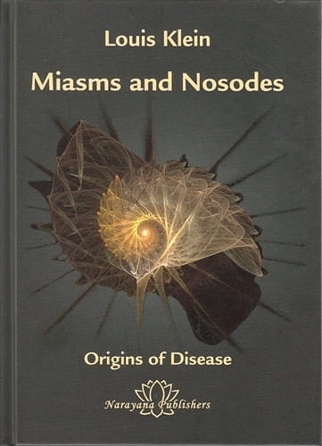 Miasms and Nosodes (Volume 1)