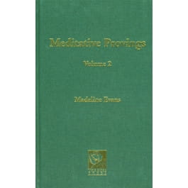 Meditative Provings: Volume 2