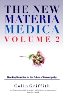The New Materia Medica (Volume 2)