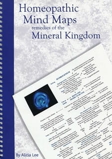 Homeopathic Mind Maps: Remedies of the Mineral Kingdom