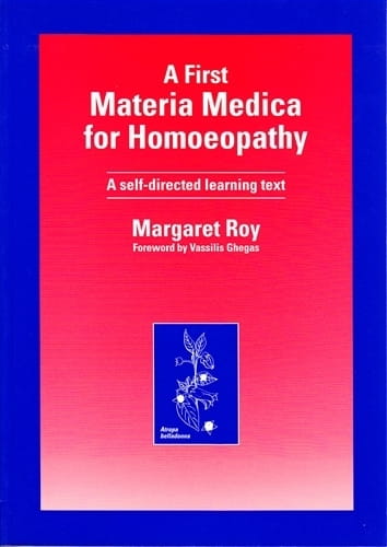 A First Materia Medica for Homoeopathy (A Self Directed Learning Text)