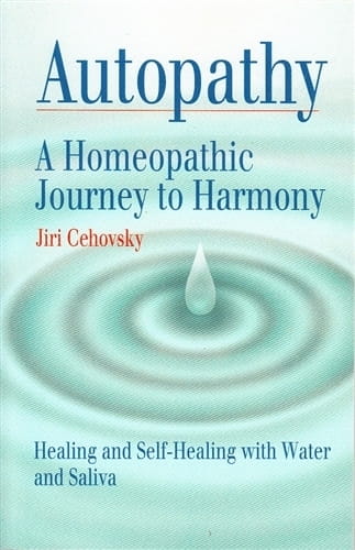 Autopathy - A Homeopathic Journey to Harmony