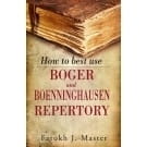 How to Best Use Boger and Boenninghausen Repertory