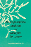 Anthroposophical Medicine and Therapies for Cancer