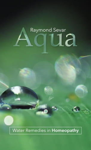 Aqua: Water Remedies in Homeopathy