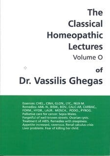 Classical Homeopathic Lectures: Volume O