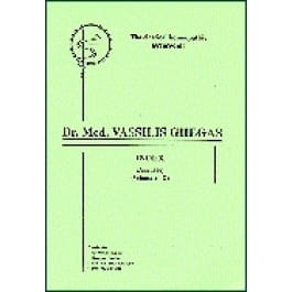 Classical Homeopathic Lectures of Vassilis Ghegas Index to Volumes A to I