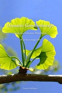 Dynamic Gemmotherapy: Integrative Embryonic Phytotherapy