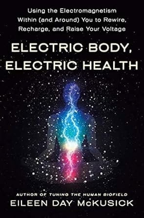 Electric Body, Electric Health