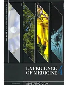 Experience of Medicine: Volume 4