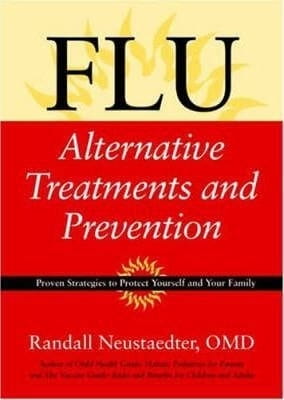 Flu: Alternative Treatments and Prevention