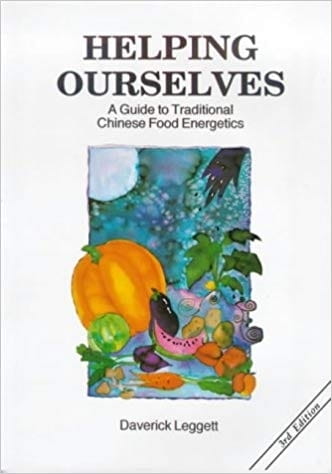 Helping Ourselves: A Guide to Traditional Chinese Food Energies