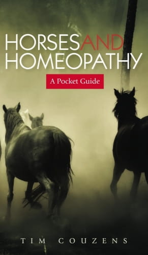 Horses and Homeopathy: A Pocket Guide