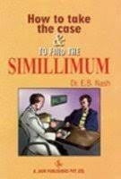 How to Take the Case and to Find the Simillimum