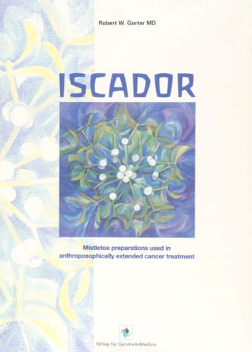 Iscador: Mistletoe Preparations