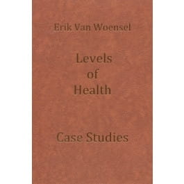 Levels of Health: Case Studies