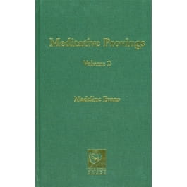 Meditative Provings: Volume 2