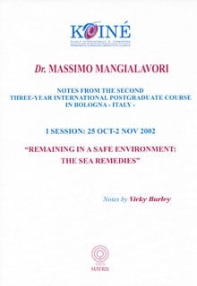 Notes 1 - Remaining in a Safe Environment: The Sea Remedies