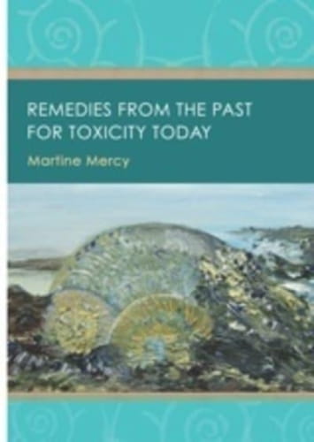 Remedies from the Past for Toxicity Today