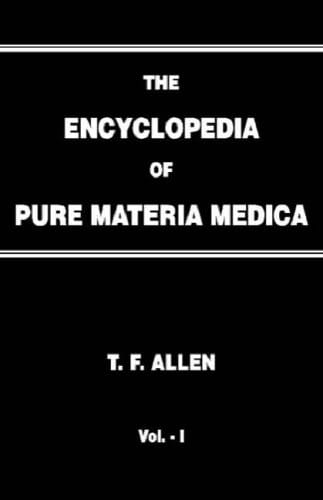 The Encyclopedia of Pure Materia Medica (12 Volumes)