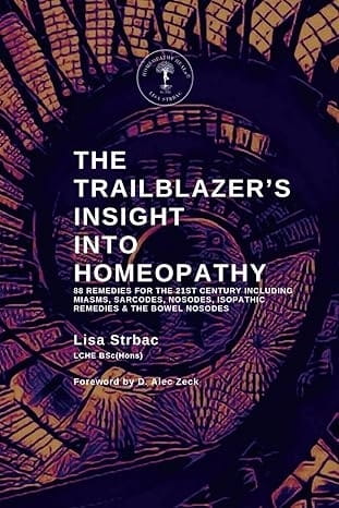 The Trailblazer's Insight into Homeopathy