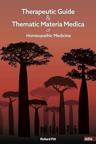 Therapeutic Guide and Thematic Materia Medica of Homeopathic Medicine