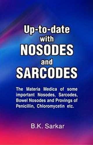 Up-to-Date with Nosodes and Sarcodes