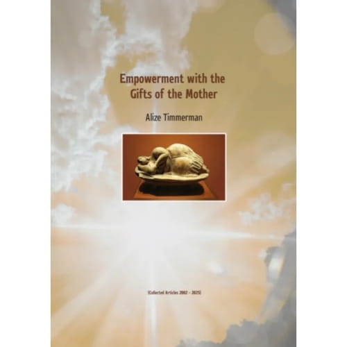 Empowerment with the Gifts of the Mother