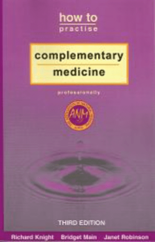 How To Practise Complementary Medicine