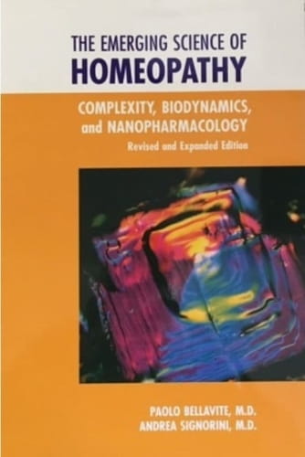 The Emerging Science of Homeopathy