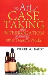 The Art of Case Taking and Interrogation including other Treasure Works