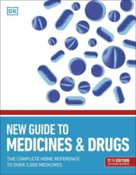 New Guide to Medicines and Drugs (11th Edition)